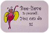 Bee-lieve in yourself sticker