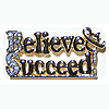 Pin Believe and Succeed